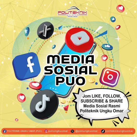 MEDIA SOSIAL POLITEKNIK UNGKU OMAR (PUO)